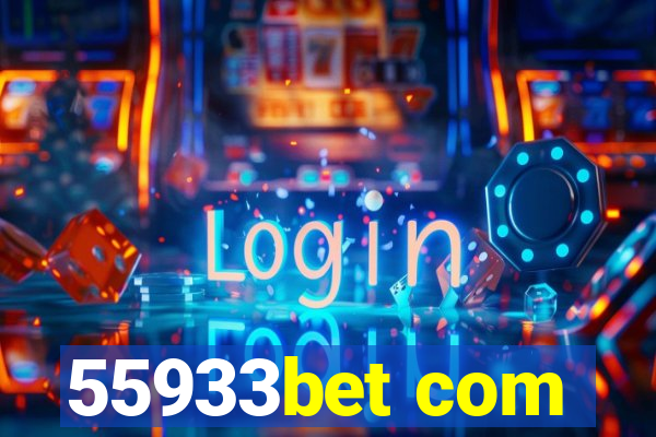 55933bet com